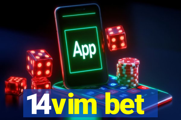 14vim bet